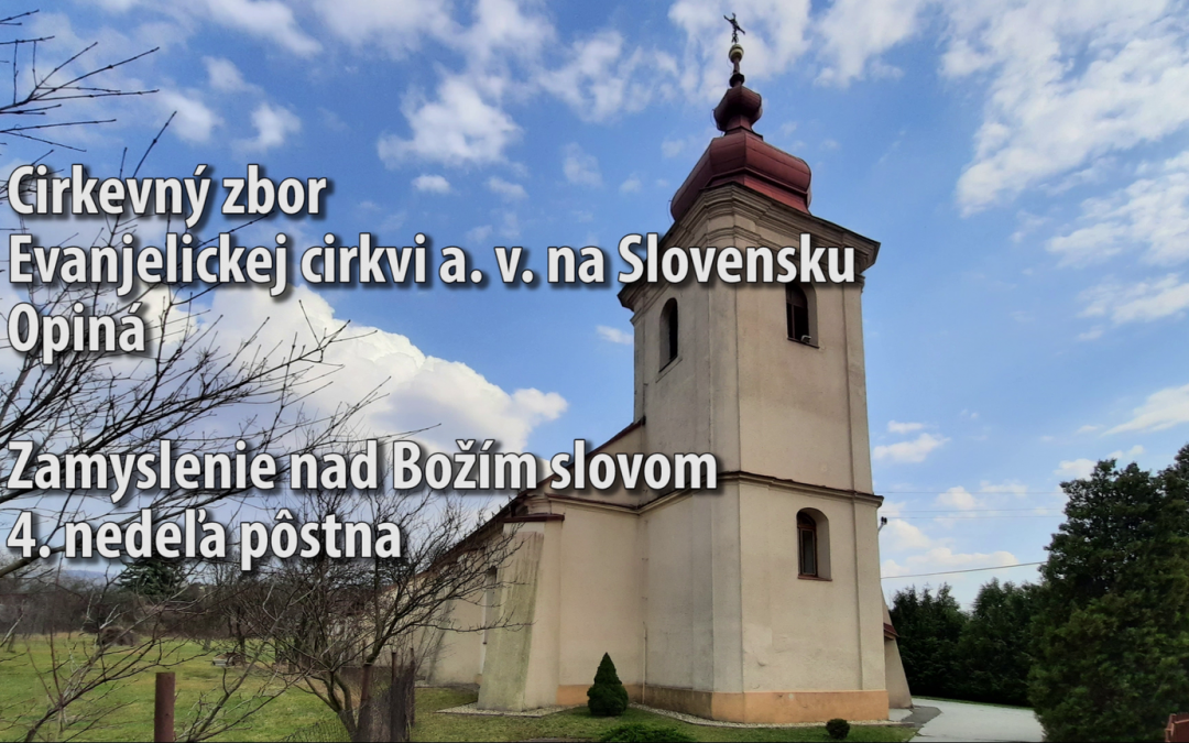 Zamyslenie nad Božím slovom k 4. nedeli pôstnej